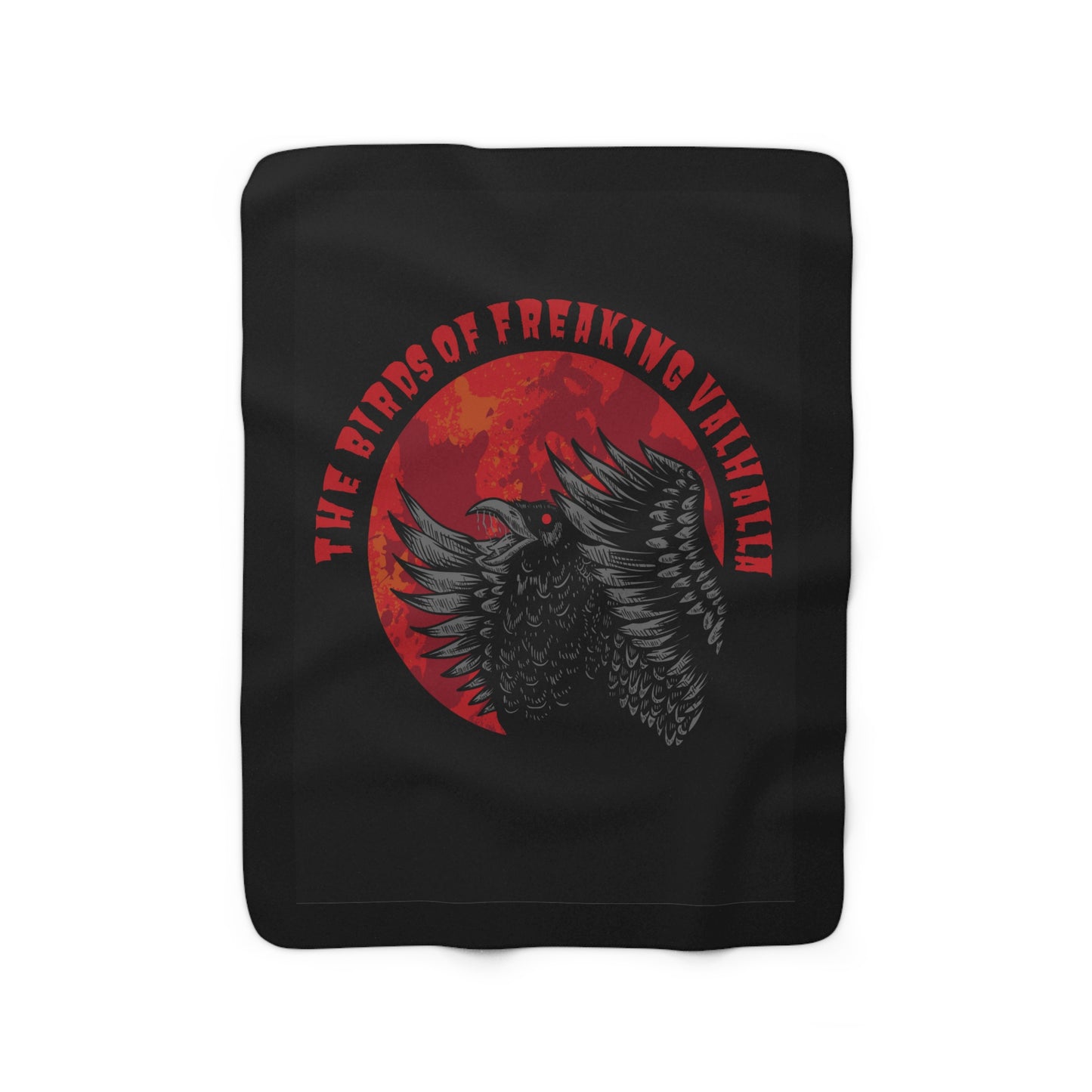 Birds of Freaking Valhalla Sherpa Fleece Blanket, Birds of Valhalla, Home Decor, Printify
