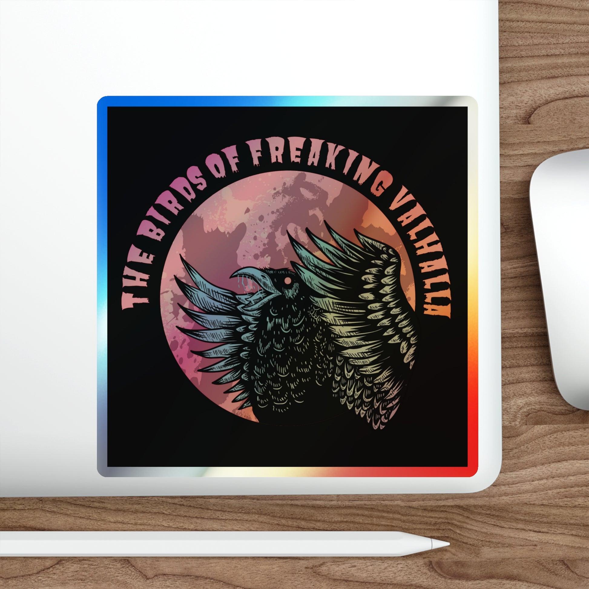 The Birds of Freaking Valhalla Holographic Die-cut Stickers, Birds of Valhalla, Paper products, Printify
