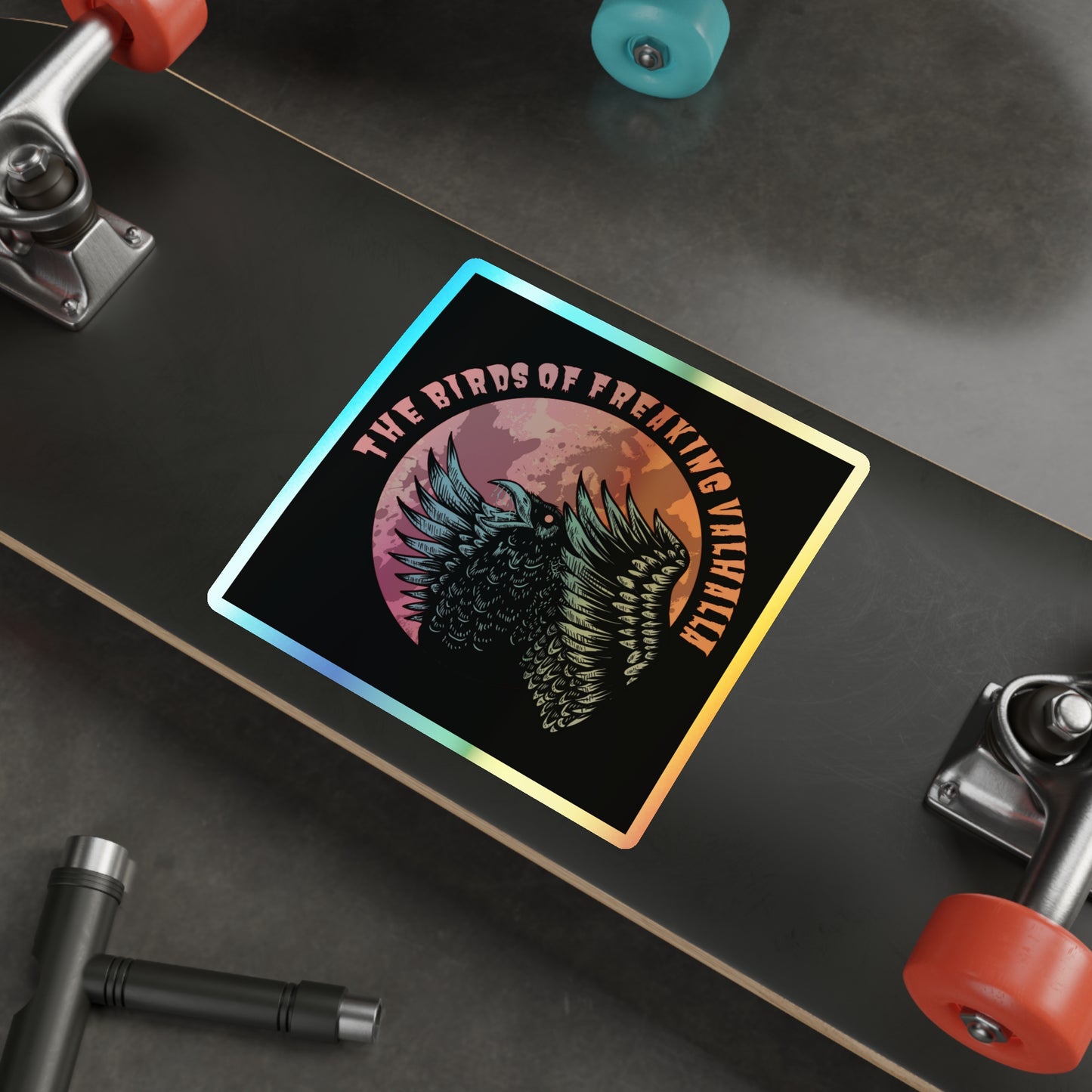 The Birds of Freaking Valhalla Holographic Die-cut Stickers, Birds of Valhalla, Paper products, Printify